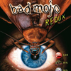 Bad Mojo: Redux